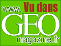 GEO [Un Nouveau Monde : La Terre.] Le magazine, le hors-s&eacute;rie, la boutique, les rubriques en lignes (GEO, le mensuel du voyage et de la d&eacute;couverte)